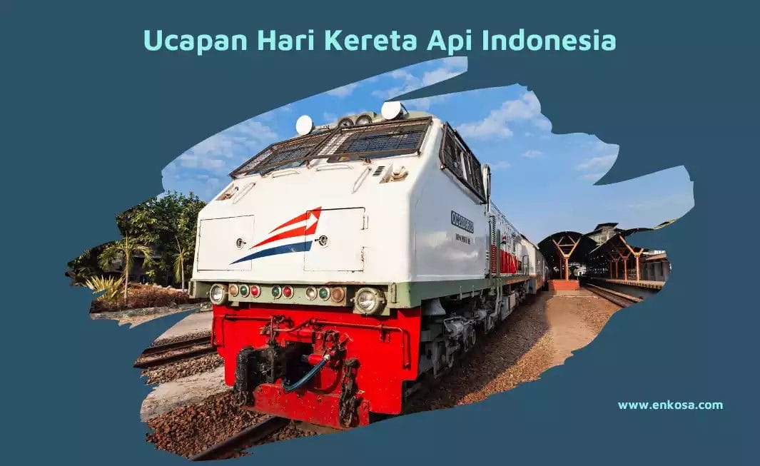 Ucapan Selamat Hari Kereta Api 28 September 2024