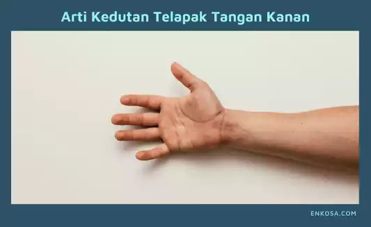 Arti Kedutan Telapak Tangan Kanan