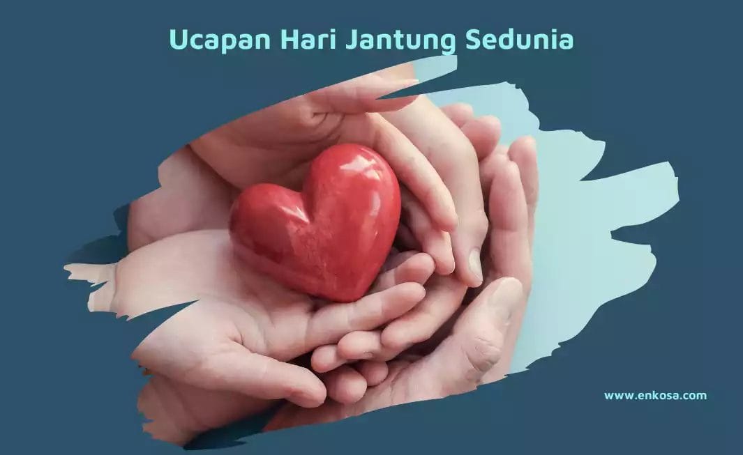 Ucapan Selamat Hari Jantung Sedunia 29 September 2024